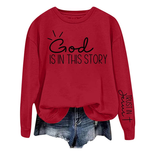BCDlily Thanksgiving Shirts For Women God is Still Writing Your Story Sweatshirts Women Crewneck Grahpic Long Sleeve Shirt Christian Letter Print Tops (WB-Red XL)